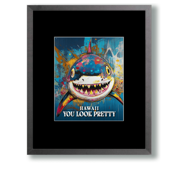 Shark - You Look Pretty - Hawaii Art