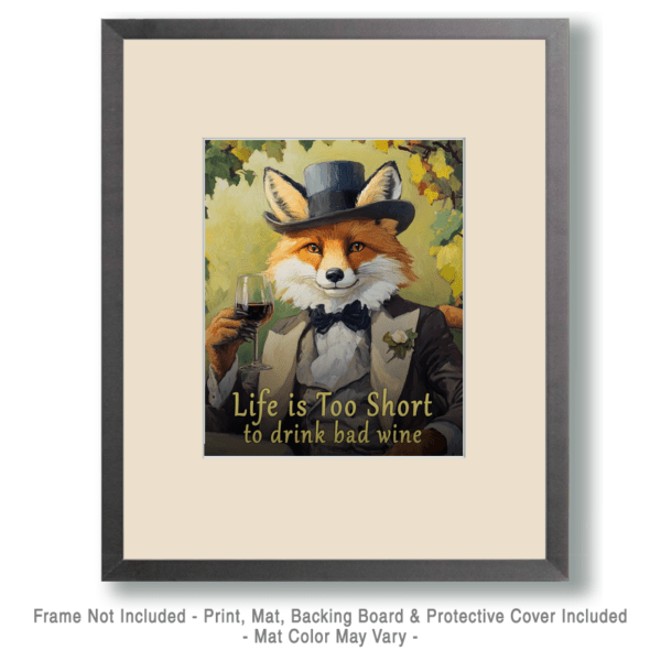 Fox - Life is Too Short for Bad Wine Poster