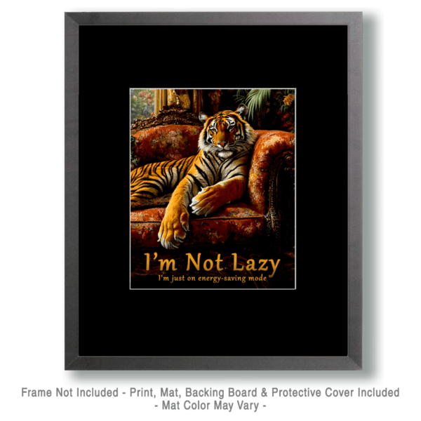 Tiger - Not Lazy Meme