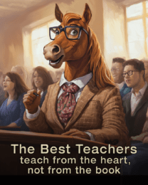 The Best Teachers Teach From the Heart