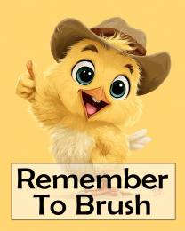 Chicken Chick - Remember to Brush