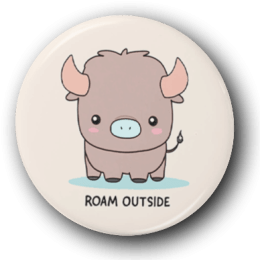 Roam Outside Bison - One Inch Pinback Button