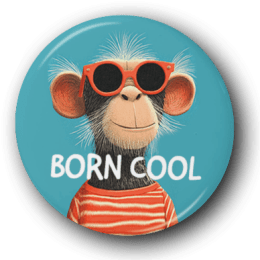 Born Cool Chimpanzee - Zoo Animals - One Inch Pinback Button