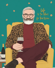 Life is Too Short for Bad Wine