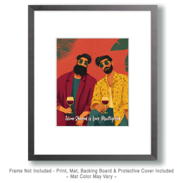 Men - Wine Shared is Love Multiplied Art