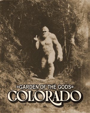 Bigfoot Giving the Finger - Garden of the Gods Souvenir Art Print
