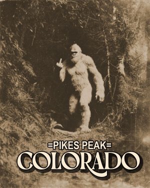 Bigfoot Giving the Finger -  Pikes Peak Souvenir Art Print