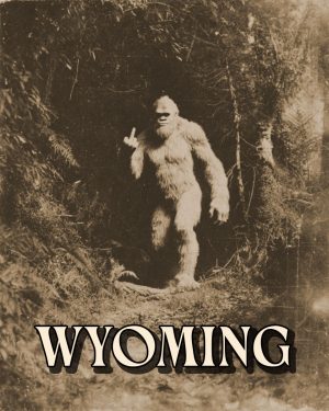 Bigfoot Giving the Finger -  Wyoming Souvenir Art Print