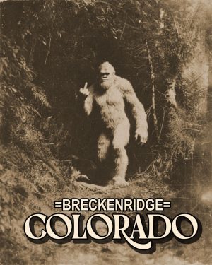 Bigfoot Giving the Finger - Breckenridge, Colorado Souvenir Art Print