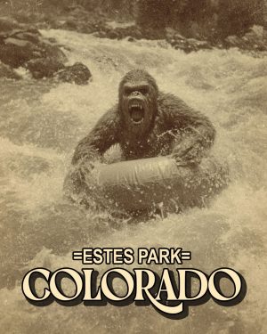Bigfoot Tubing -  Estes Park Souvenir Art Print
