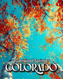 Brilliant Aspens -  Glenwood Springs Souvenir Art Print