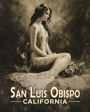 San Luis Obispo California Souvenir Art Print - Vintage Antique Style Mermaid Photo