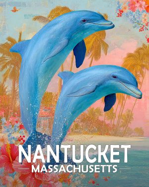 Nantucket, Massachusetts  Souvenir Art Print - Pair of Dolphins Jumping