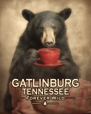 Gatlinburg Tennessee  - Forever Wild - Bear Enjoying a Cup of Coffee