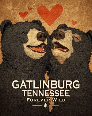Gatlinburg Tennessee  - Forever Wild - Black Bears in Love