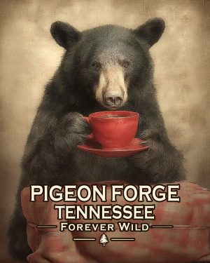 Pigeon Forge Tennessee  - Forever Wild - Bear Enjoying a Cup of Coffee