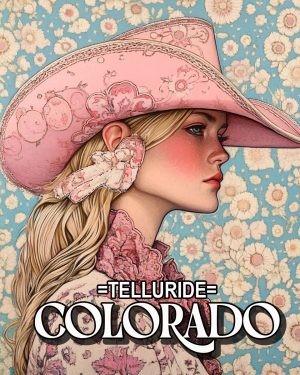 Pink Cowgirl -  Telluride Souvenir Art Print