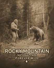 Rocky Mountain National Park  - Forever Wild - Bigfoot Discussing Things with a Bear