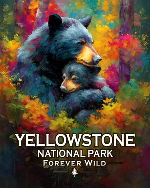 Yellowstone National Park  - Forever Wild - Mom & Baby Bear