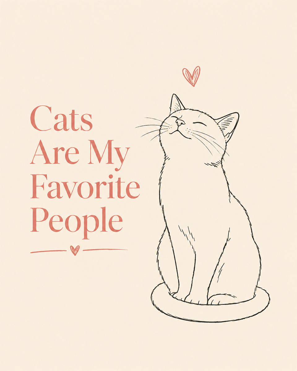 Cat Artwork Prints - Cats Are My Favorite People