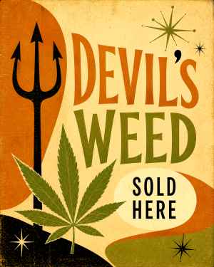 Devils Weed Sold Here Modern - Marijuana Poster