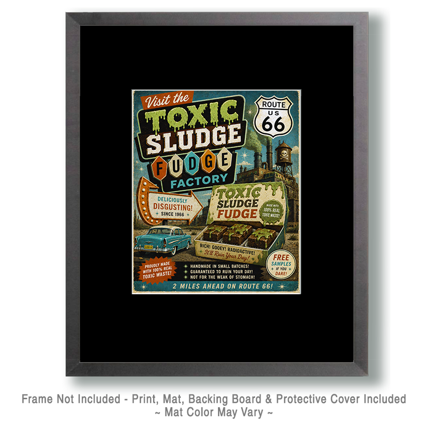 Toxic Sludge Fudge Factory - Route 66 Parody Poster - Image 2