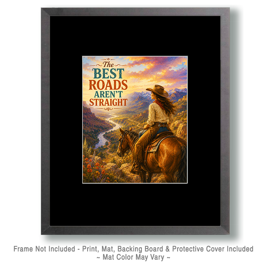 Cowgirl - The Best Roads Aren't Straight Matted Art Print - Western Landscape Art - Image 2