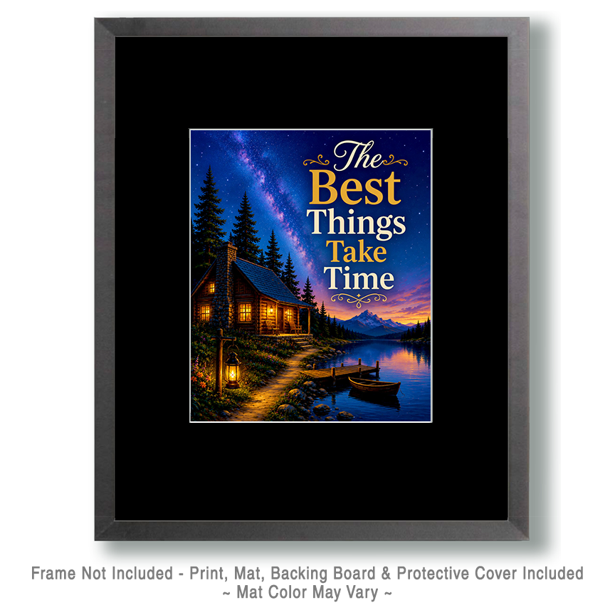 Rustic Cabin Wall Art Matted Art Print - The Best Things Take Time Motivational Decor - Image 2